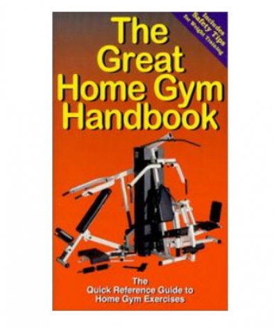 The Great Home Gym Handbook