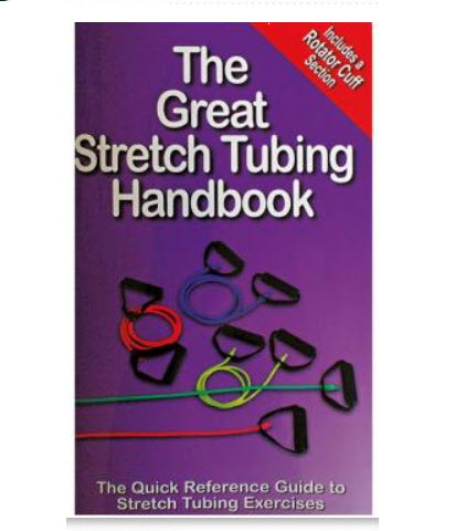 The Great Stretch Tubing Hand Book
